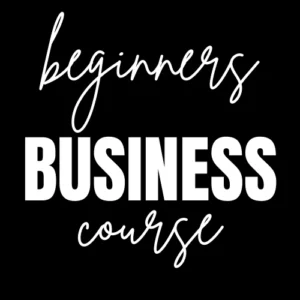 Beginners Business Course